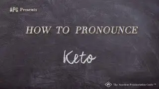 How to Pronounce Keto (Real Life Examples!)