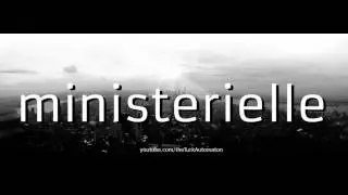 How to pronounce ministerielle in German - Perfectly