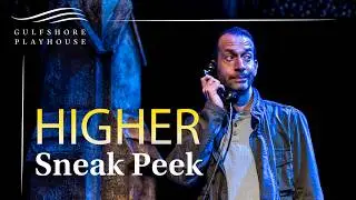 Higher | Gulfshore Playhouse | Naples FL