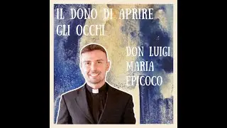 IL DONO DI APRIRE GLI OCCHI