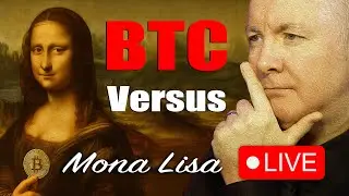 Is Bitcoin the New Mona Lisa? Digital Gold vs Timeless Art &ndash; Martyn Lucas Investor