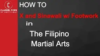 How to: X and Sinawali w/ Footwork