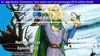 Dungeons & Dragons: La lama della vendetta - Nelle Emerlas - Episodio 03