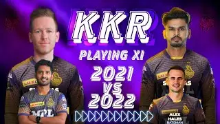 IPL 2022: Team KKR 2022 Playing XI Comparison with Team KKR 2021 Playing XI