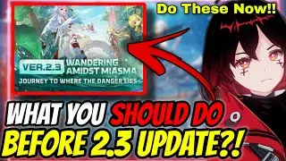 Tower of Fantasy DO THESE BEFORE 2.3 ARRIVE!!!