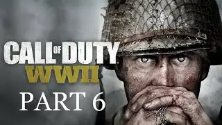 Call of duty ww2 walkthrough GAMEPLAY campaign mission part 6 collateral damage (COD world war2)