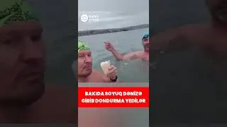 Bakıda 2 &uuml;zg&uuml;&ccedil;&uuml; əllərində donduma ilə soyuq dənizə girdilər - TodayPress TV