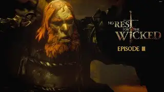 No Rest for the Wicked - Ep3 Rats et Pillards