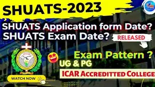 #SHUATS_2023 Exam Date Admisson form SHUATS ICAR Accredited SHAUTS Agriculture University Allahabad