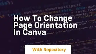 How to change page orientation in canva