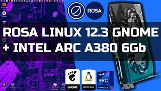 ИГРОТЕСТЫ: INTEL ARC A380 6Gb GDDR6 + ROSA LINUX + MESA 23.0+ [r5 3600+16gb+Intel ARC A380 6Gb]