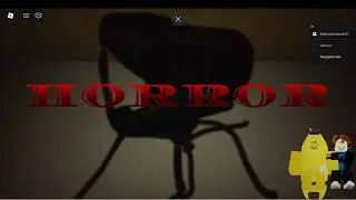 me and my friends played this Roblox horror game.