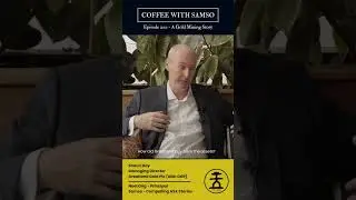 Coffee with Samso Ep. 200 &ndash; A Gold Mining Story | How did Greatland buy back the assets?