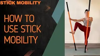 Part 3 - Stick Mobility Basics: follow along to learn the fundamentals (part 3 of 4)