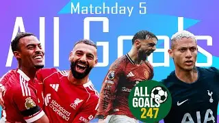 ALL GOALS | PREMIER LEAGUE | MATCHDAY 05 !!!