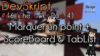 [Tutoriel Skript] DevSkript #46 (TheTower #4) - Marquer un Point + Scoreoard & TabList