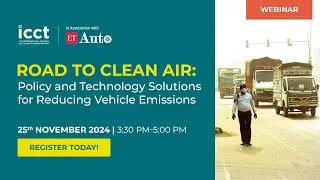 Webinar | Road to Clean Air: Policy and Technology Solutions for Reducing Vehicle Emissions