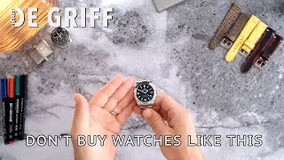 How NOT to buy a watch! 5 Rules to live by BEFORE you buy