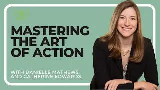 Why Knowledge without Action is Just Information -  With Danielle Matthews & Catherine Edwards