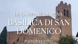 Le campane di Siena: Basilica di San Domenico. V.129