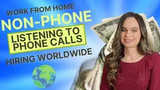 Non-Phone Work From Home Job Listening To Phone Calls | Hiring WORLDWIDE |No Degree |Easy Remote Job
