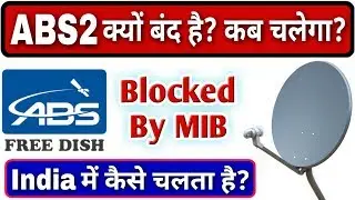 ABS Free Dish | ABS 2 75E Blocked in India By Department of Space|ABS Free dish latest Breaking News