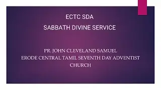 THE TRUE COLOUR OF SIN | ECTC SDA | SABBATH DIVINE SERVICE | PR. JOHN CLEVELAND SAMUEL
