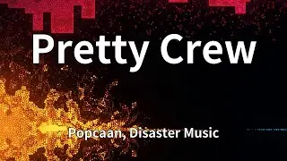 Popcaan, Disaster Music - Pretty Crew (Lyrics)