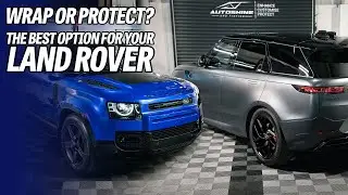 Wrap or Protect? | The Best Option for Your Land Rover!