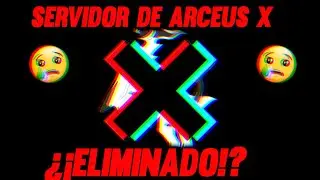 😭Que paso con Arceus X??? || Servidor eliminado?? || No mas Arceus x???
