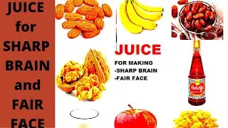 HOW TO MAKE JUICE--for sharp brain and fair face | Energy | Beauty