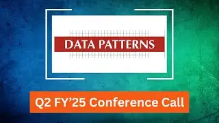 Data Patterns Q2 2025 Conference Call #conferencecall #concall #earningscall #datapatterns