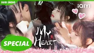 🥰Nangong Yi Xin & Lu Qing Qing mesra tapi malu malu✨❤ | My Heart [Special] | iQIYI Indonesia
