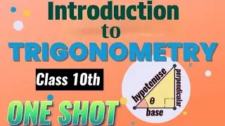 Introduction to Trigonometry ONE SHOT 🔥 | Class 10th maths Chapter 8 |  2025 - 26 # fammathszone