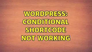Wordpress: conditional shortcode not working