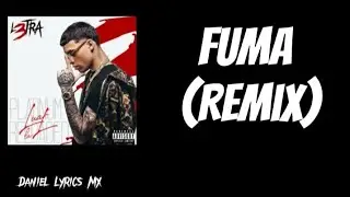 Fuma (Remix) - Luar la L,Nio Garc&iacute;a (Letra LYRICS)