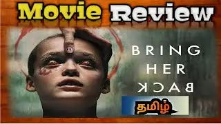 Bring Her Back (2025) Tamil dubbed Movie Review | Bring Her Back Movie Review | TopCini 