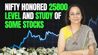 StockPro | NIFTY HONOURED 25800 LEVEL AND STUDY OF SOME STOCKS