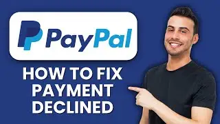 PayPal Payment Declined &mdash; Fix 💳 Make Your Payment Go Through