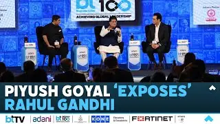 Piyush Goyal&rsquo;s Fiery Attack On Rahul Gandhi | BT India@100 | Business Today