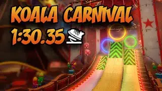 Koala Carnival 1:30.35 (Acceleration FWR) | Crash Team Racing: Nitro Fueled