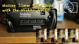 FPS Ep 125 - Making 35mm Film Gifs with the Nishika N9000