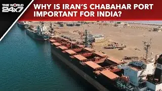Chabahar Port Agreement | India Inks 10-Year Deal To Operate Iran's Key Chabahar Port