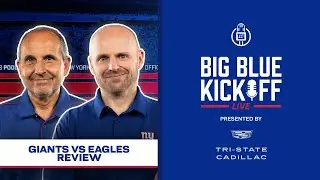 Giants vs. Eagles Review | Big Blue Kickoff Live | New York Giants