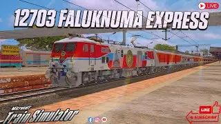 Part - 2 | WAP7 Hauls | 12703/Falaknuma Express | Indian Train Simularor | MSTS LIVE |