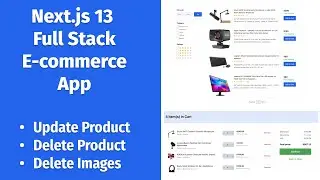 Next.js 13 Full Stack E-commerce App #27 | Update Product, Delete Product & it's Images