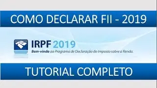 Como declarar seus FII - 2019