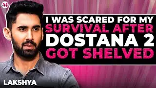 Lakshya : 'Karan Johar & Dharma Productions stood by me after Dostana 2 got shelved' | Kill