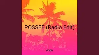 POSSEE (Radio Edit)