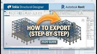 Как экспортировать проект из Tekla Structural Designer в Revit (пошаговая инструкция)